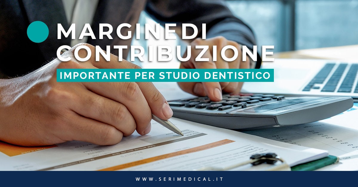 Margine di contribuzione: importante per lo studio odontoiatrico 