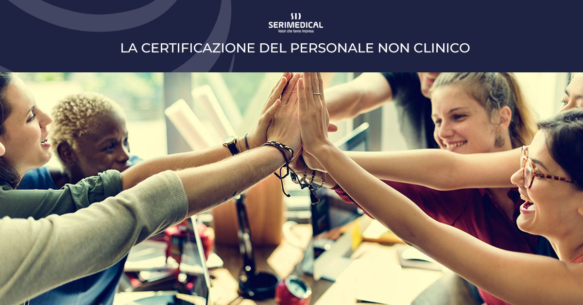 Certificare il personale non clinico per garantire i pazienti